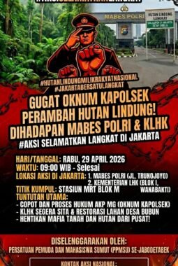 Terkait Hutan Lindung,PPMSU Turun ke Jakarta, Desak IPTU MG Dicopot dan Diproses Hukum